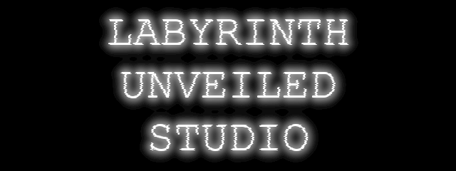 Labyrinth Unveiled Studio